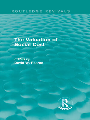 cover image of The Valuation of Social Cost (Routledge Revivals)
